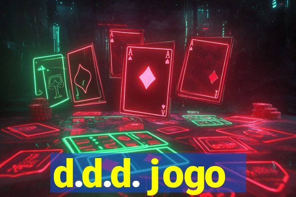 d.d.d. jogo